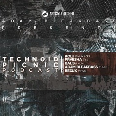 Adam BleakBass Presents : Technoid Picnic Podcast | Episode 27 : DJ Kolu