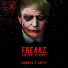 Danero x Jay P - Freakz The Best Of 2017