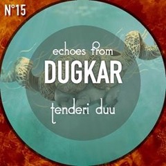 Echoes from Dugkar - Tengeri Duu