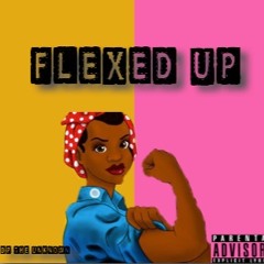 FLEXEDUP (PROD. TY ROSE)
