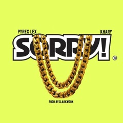 Sorry ft. Khary (Prod. By ClarkWork)