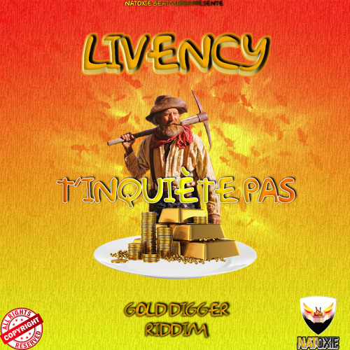 Livency(Wannah) - T'inquiète Pas (Gold Digger Riddim) 2018