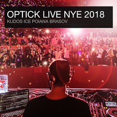 Optick Live @ Kudos Ice Poiana Brasov NYE 2017 - 2018