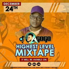 MIXTAPE HIGHEST LEVEL DJ AGOGO