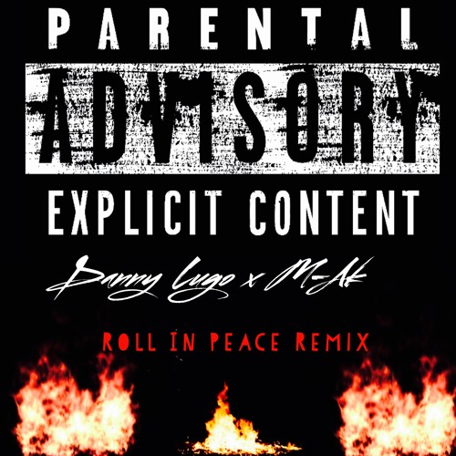 ROLL IN PEACE  DANNY LUGO X M - AK