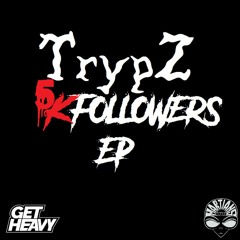 TrypZ - Oh My G VIP