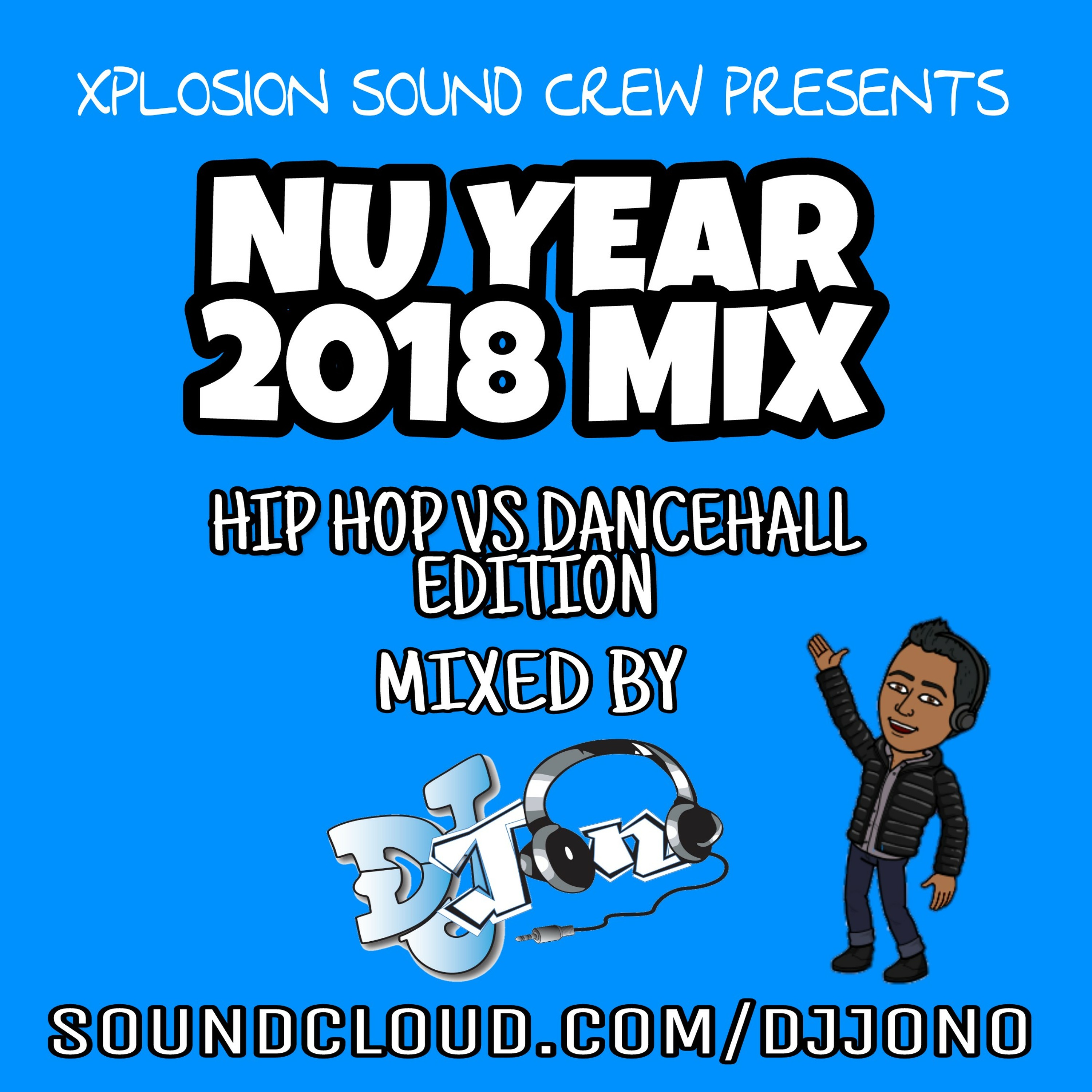 NU YEAR 2018 MIX (HIP HOP VS DANCEHALL)