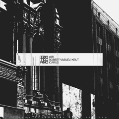 Robert Vasilev, Krut - Icarus EP