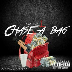 Loe Lil 1 - Chase A Bag