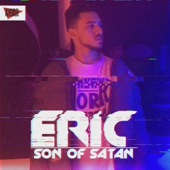 Eric -SON OF SATAN (skit)+18
