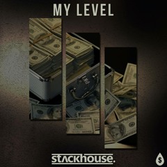 Stackhouse - My Level (Original Mix) [Free Download]