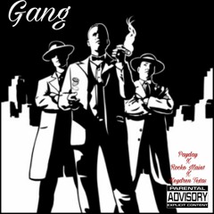 Gang - Payday X Rocko Main1 X Keydren Texas