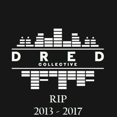 RIP Dred Collective Mix