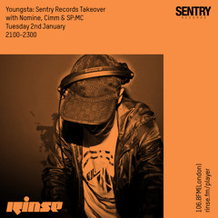 Youngsta: Sentry Records Takeover with Nomine, Cimm & SP:MC - Tuesday 2nd January 2018