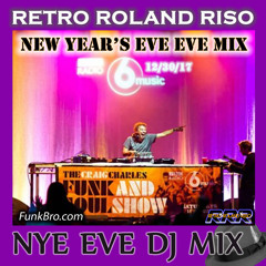 BBC Radio - Craig Charles Funk and Soul Show - Retro Roland Riso New Years Eve Eve DJ Mix