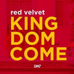 Red Velvet - Kingdom Come ( Remake )