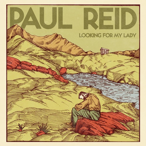 Paul Reid - Looking for my Lady