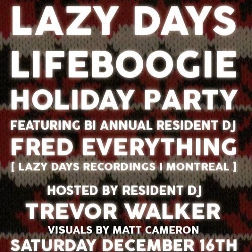 Trevor Walker B2B Fred Everything 12:16:17 Mercury Lounge