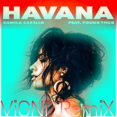 Camial_Cabello_-_Havana_(ViGNi_Remix)