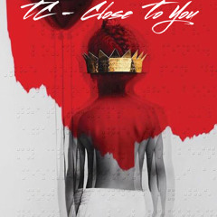 Close To You (@Rihanna COVER)