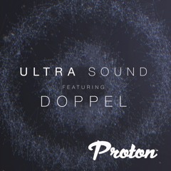 Ultra Sound 21 Featuring Doppel [Jan 2018]
