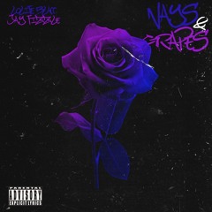LoLife Blacc & Jay Fizzle - Nays & Grapes