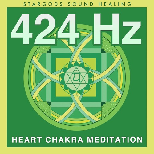 424 Hz Heart Chakra Meditation