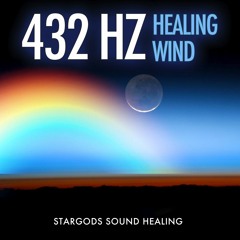432 Hz Healing Wind