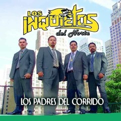 Los Inquietos del Norte - Pedos hasta la chingada