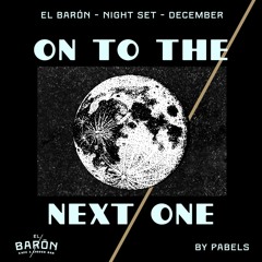On To The Next One // Night Set #8 by Pabels