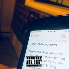 "Come From Nothing" x Lil I (Prod. by Kendrix)