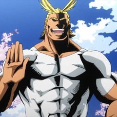 ALL MIGHT Is Here! Remix