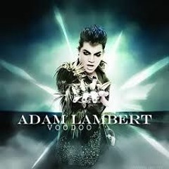 Adam Lambert - Voodoo Mashup