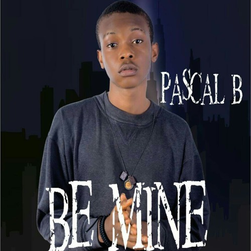 Pascal B - Be Mine [Prod.Jaymax].mp3