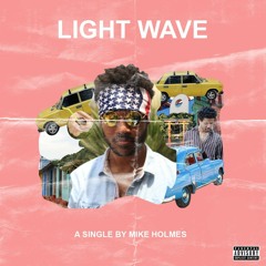 Lightwave (Prod. Mantra)