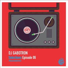 Gabotron | Selections 06