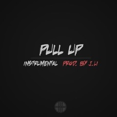 Pull Up Instrumental (Prod. J.Li)