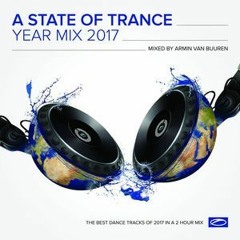 A State of Trance Year Mix 2017 (Full Continuous Mix, Pt. 1)