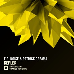 F.G. Noise & Patrick Dreama - Kepler (Extended Mix)