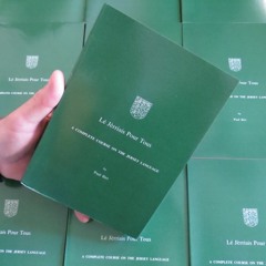 Lé Jèrriais Pour Tous - Pronunciation