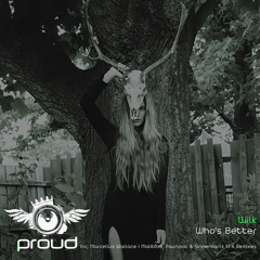 Wilk - Who's Better (Maliblue, Paunovich & Sinnerman Remix)