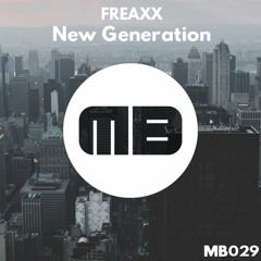 FREAXX - New Generation [MB029]