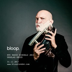 NYE Special w/ Douglas Greed - 31.12.2017