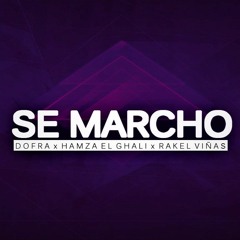 Se Marcho - Dofra