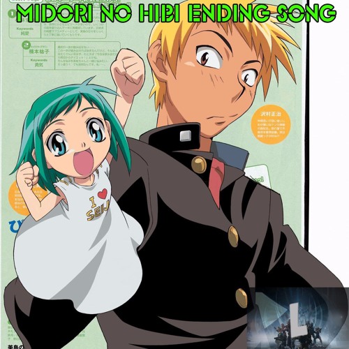 Midori no Hibi - Ending - Mou Sukoshi Mou Sukoshi 