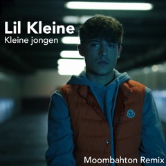 Lil Kleine - Kleine Jongen (Moombahton Remix)
