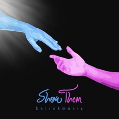 Show Them [Prod. Pdub]