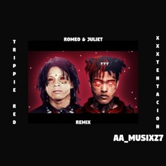 Trippie Red ft. XXXTentacion - Romeo And Juliet Remix