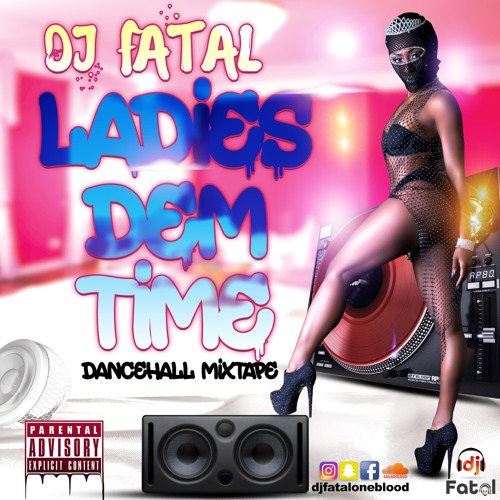 Ladies Dem Time Mix