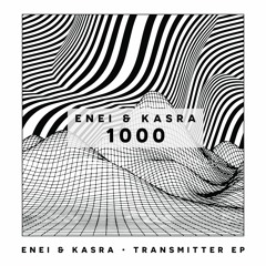 Enei & Kasra - 1000